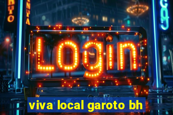 viva local garoto bh